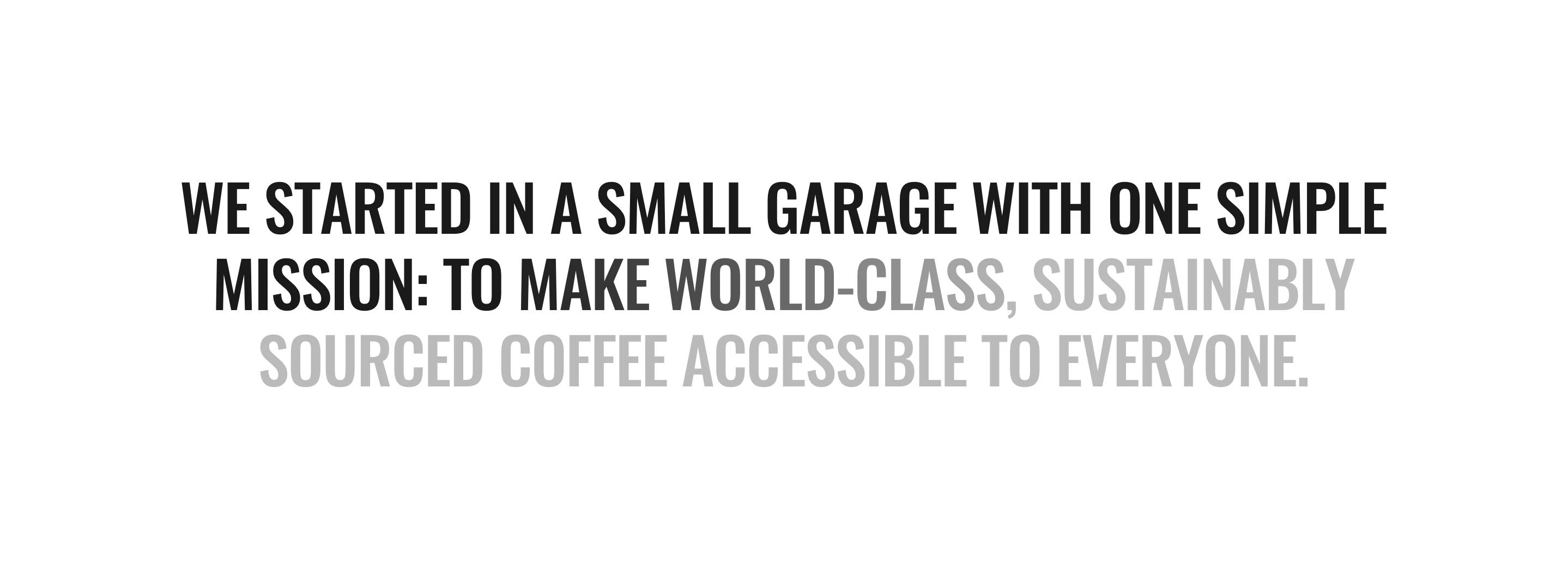 Scroll text paragraph in capital letters, solid up to the middle of its second line and fading to pale gray after it