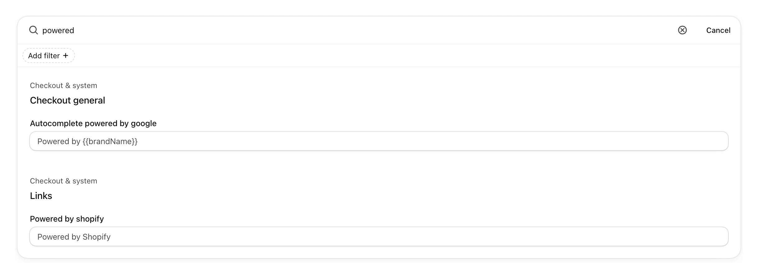 Theme content filtered by powered, with the Powered by shopify field under Links, below the Autocomplete powered by google field