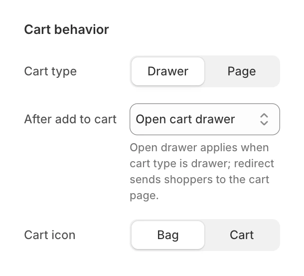 Cart group in Theme settings with Cart type set to Drawer, After add to cart set to Open cart drawer and Cart icon set to Bag