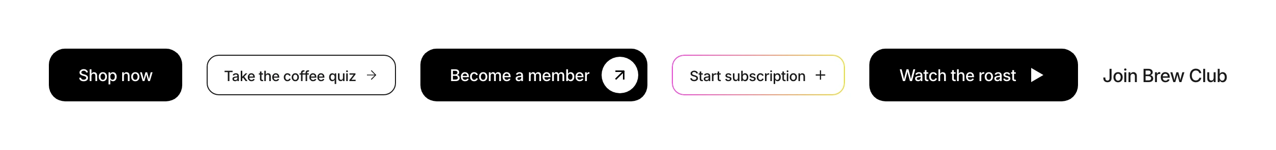 Six buttons in a row: Primary, Secondary with an arrow, Primary with an arrow in a disc, a small Accent button with a plus, Primary with a play icon, and Plain