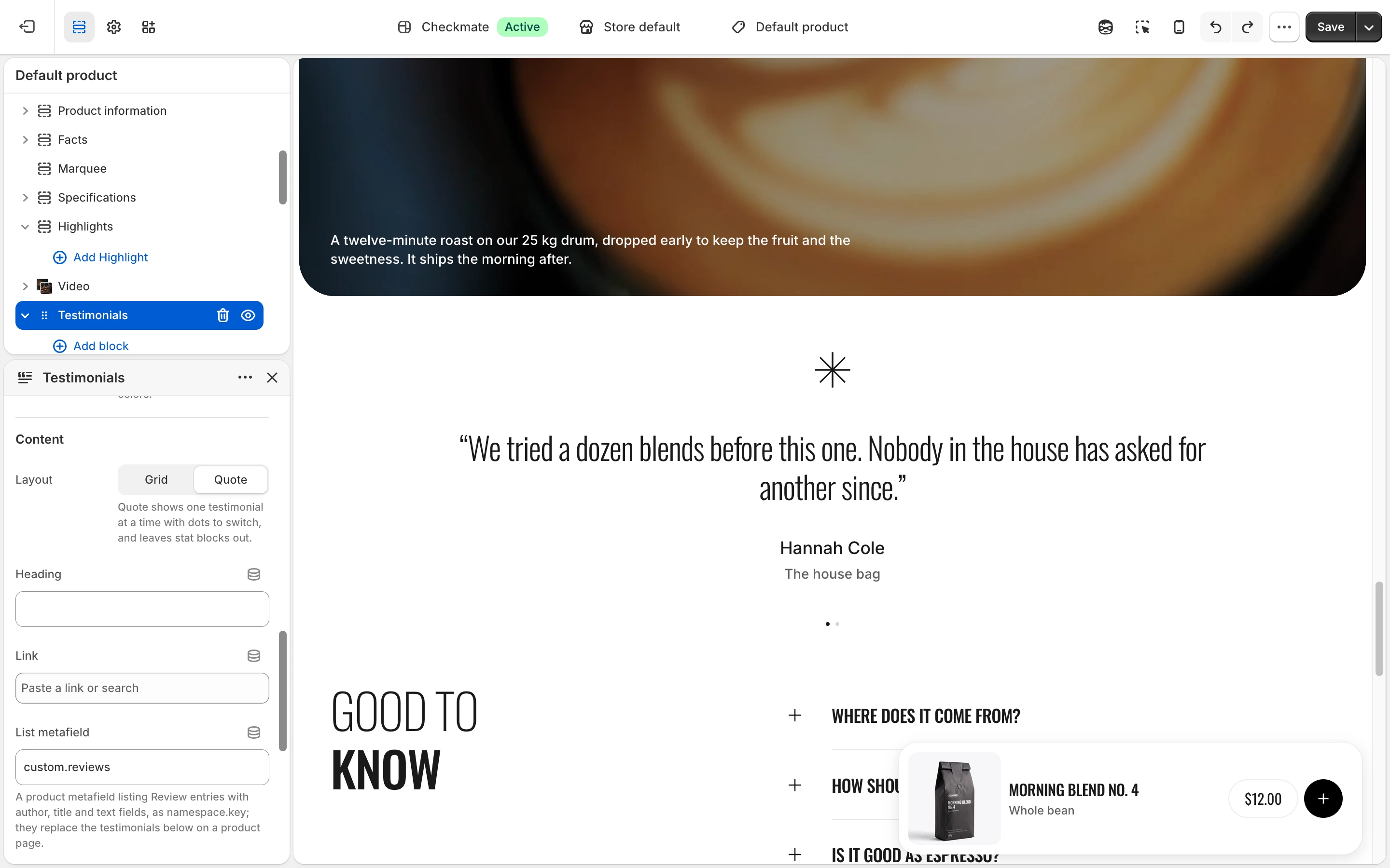 Testimonials section with Layout set to Quote and custom.reviews in List metafield, and one customer quote by Hannah Cole